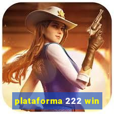 plataforma 222 win